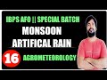 IBPS AFO | Monsoon | Artificial Rain | Agrometeorology | Agriculture