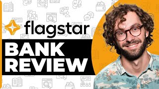 Flagstar Bank Honest Review - Watch Before Using