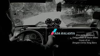 Story WA Dada Sayang, fersi Dam truk