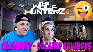 CRASHDIET - Cocaine Cowboys [Official Music Video] THE WOLF HUNTERZ Reactions