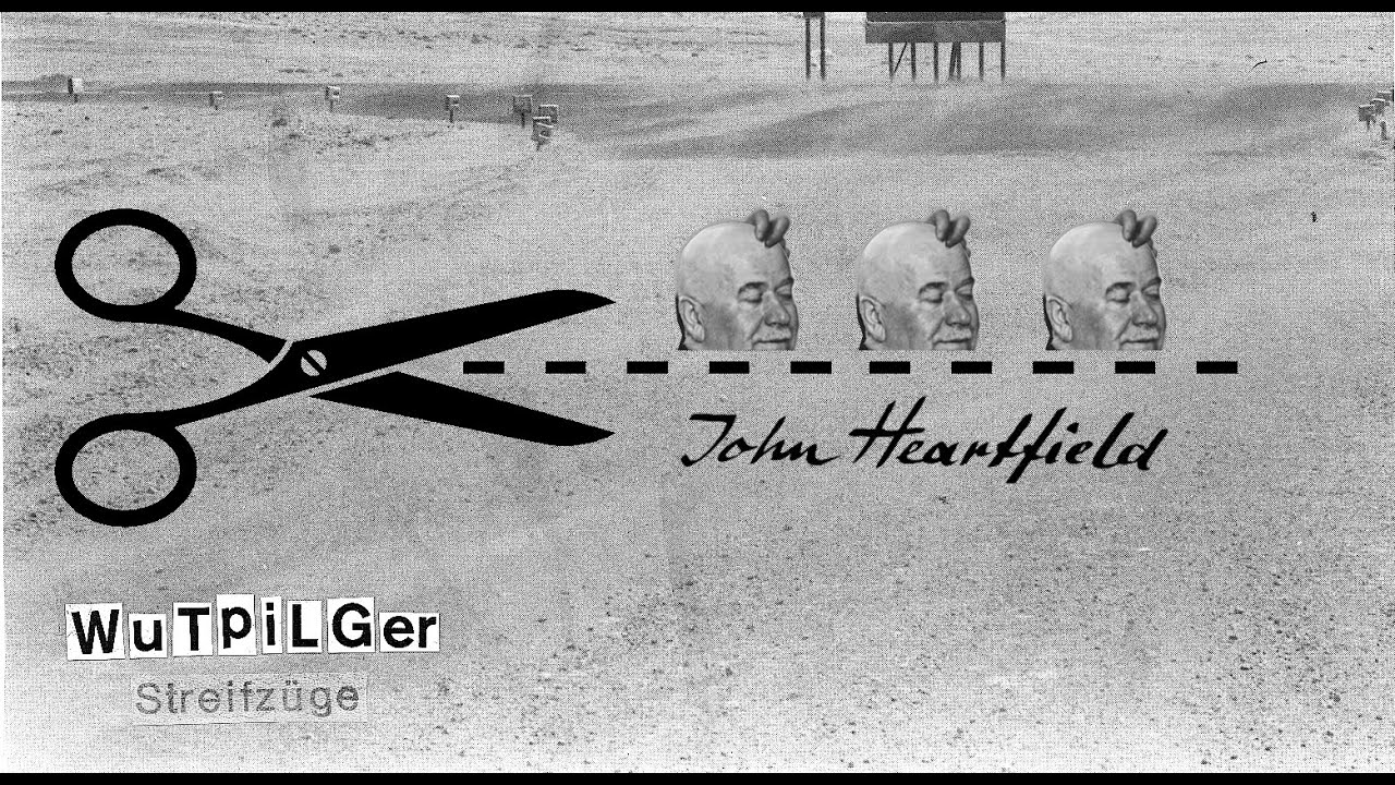 Wutpilger Streifzüge - 05/2020 - John Heartfield