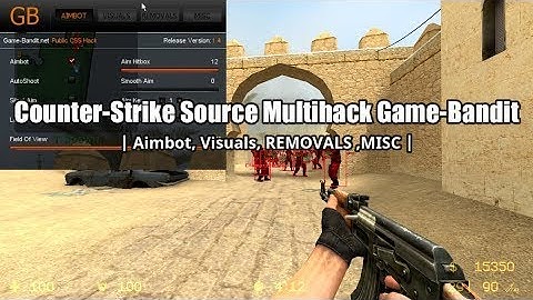 Counter-Strike Source: Game-Bandit | Aimbot, Visuals, Removals, Misc | FREE HACK/CHEAT
