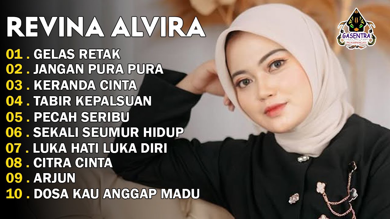 REVINA ALVIRA - GELAS RETAK - JANGAN PURA PURA - DANGDUT LAWAS FULL ALBUM - GASENTRA 2025