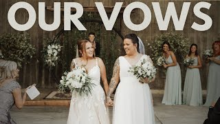 OUR PERSONAL VOWS | FULL WEDDING CEREMONY | LESBIAN WEDDING VOWS | LGBTQ | HANNAH & EMMA BLAUSER