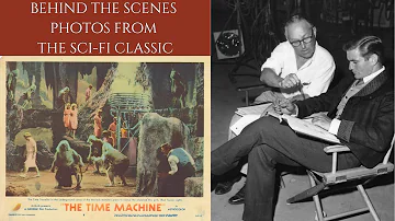 THE TIME MACHINE 1960 - Behind The Scenes Photos From The Original Science Fiction Classic