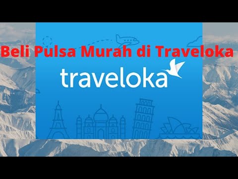 Youtube Daftar Harga Pulsa Traveloka