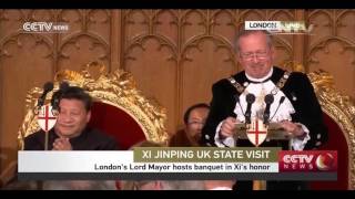 Full video: London’s Lord Mayor hosts banquet in Xi's honor