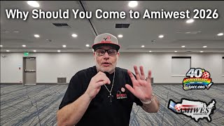 WHY SHOULD YOU COME TO AMIWEST 2026
