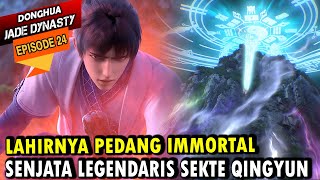 XIAOFAN MELIHAT PUSAKA LEGENDA- alur cerita jade dynasty episode 24 sub indo - XIAO FAN EPISODE BARU