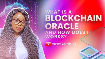What are Blockchain Oracles?