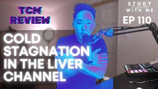 Cold Stagnation in the Liver Channel — Why It Causes Genital and Lower Abdominal Pain