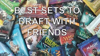 Top 10 (Affordable) Sets to Draft with Friends