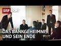 Der schmerzvolle Abschied – Wie das Bankgeheimnis abhanden kam | Doku | SRF DOK