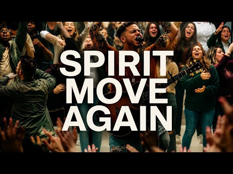 Elevation Music Room |Spirit, Move Again | Deep Worship for God's Presence