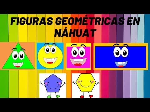 Figuras Geometricas En Nahuat Youtube