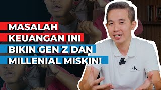 Masalah-Masalah Keuangan Yang Membuat Gen Z Jatuh Miskin! by Rivan Kurniawan 4,704 views 1 month ago 9 minutes, 6 seconds