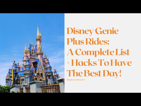 Disney Genie Plus Rides A Complete List + Hacks to Have the Best Day!