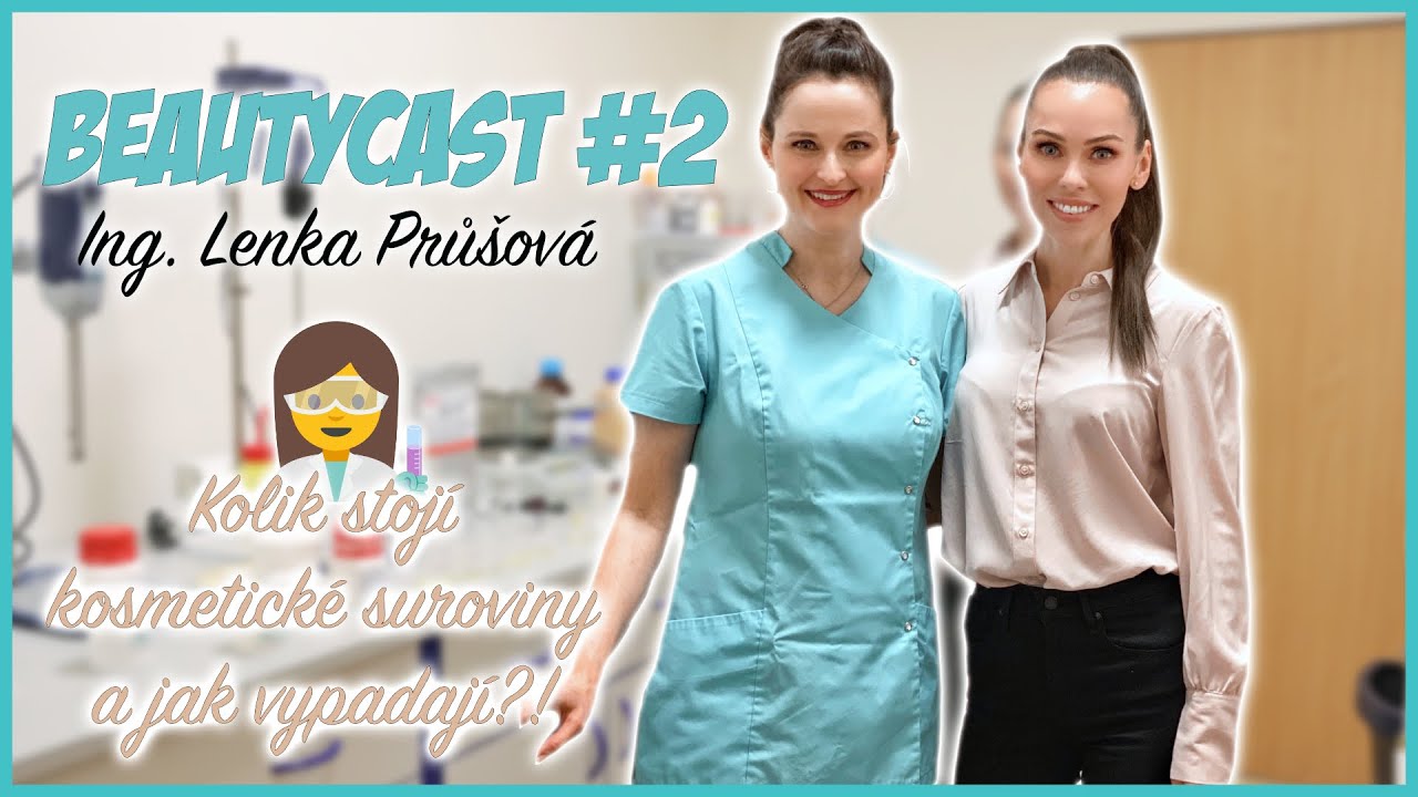 BEAUTYCAST #2 |  LENČINA LABORKA | JAK VYPADAJÍ JEDNOTLIVÉ KOSMETICKÉ SLOŽKY A JAKÉ MAJÍ ÚČINKY?!