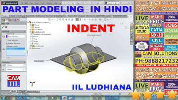 SOLIDWORKS 2015 PART MODELING IN HINDI LESSON NO 1 INDENT