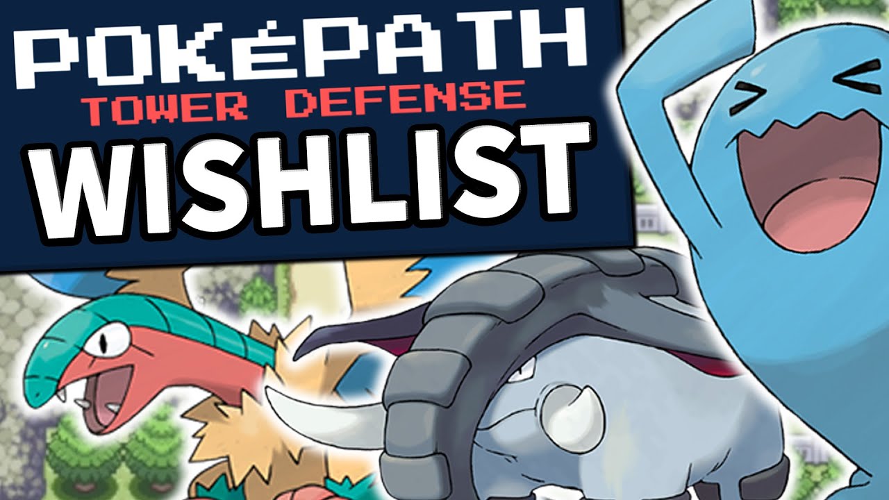 My PokepathTD Wishlist for NEW FEATURES & POKEMON
