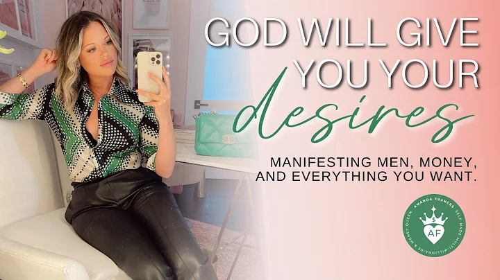 God gave you your desires. Manifesting love, money...