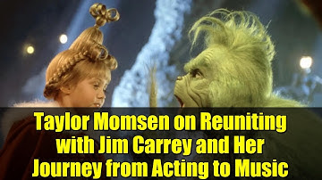 Taylor Momsen on Reuniting with Jim Carrey and Her Journey from Acting to Music