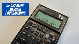 HP 35S Scientific Programmable Calculator Alpha Messages, Prompts and Notes Programming