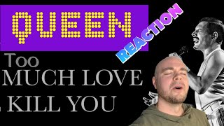 QUEEN - Too much love will kill you (Official Video) | REACTION