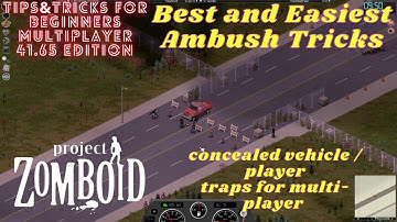 Project Zomboid best and easiest ambush tricks | gameplay | 41.65 | Multiplayer