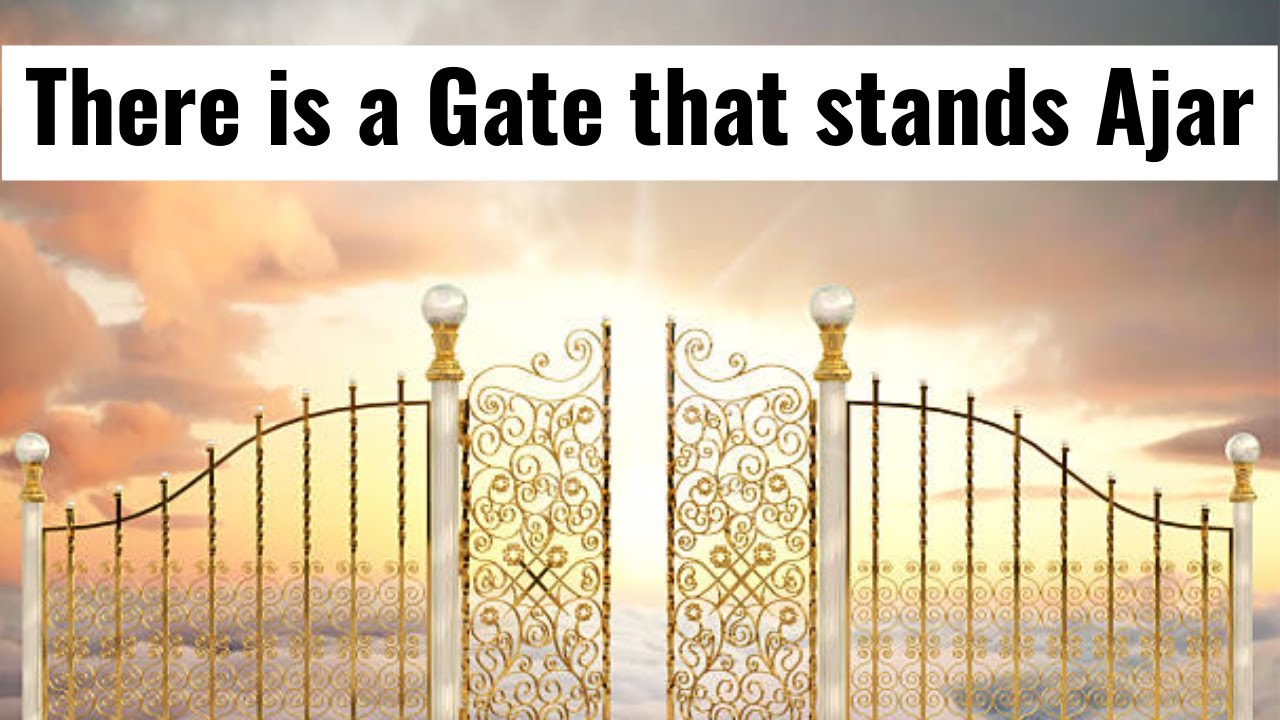THERE is a gate that stands ajar (Hymn Song) 15/05/2022 YouTube