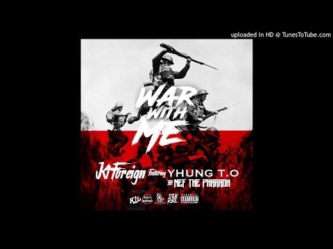 Kt Foreign Ft SOB X RBE Yhung T O X Nef The Pharoah War Prod OniiMadeThis