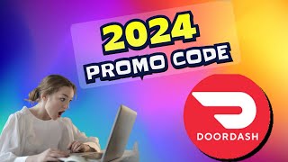 How I Got 100% Off on All My DoorDash Orders with This Promo Code - DoorDash Coupon Code 2024