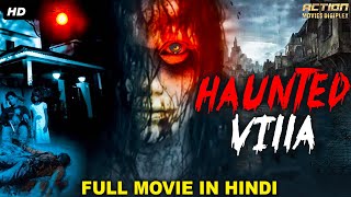 HAUNTED VILLA - South Indian Movies Dubbed In Hindi Full Movie | Horror Movies In Hindi |South Movie