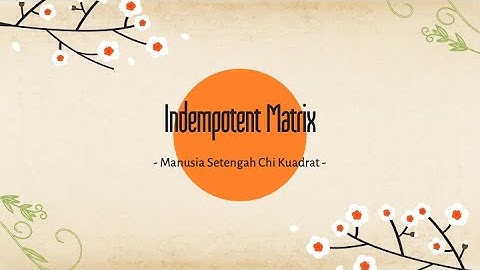 Penjelasan Indempotent Matrix