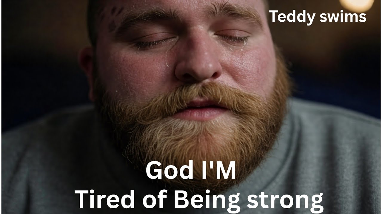 God, I’m Tired of Being Strong – Teddy Swims | Emotional Soul Gospel Song
