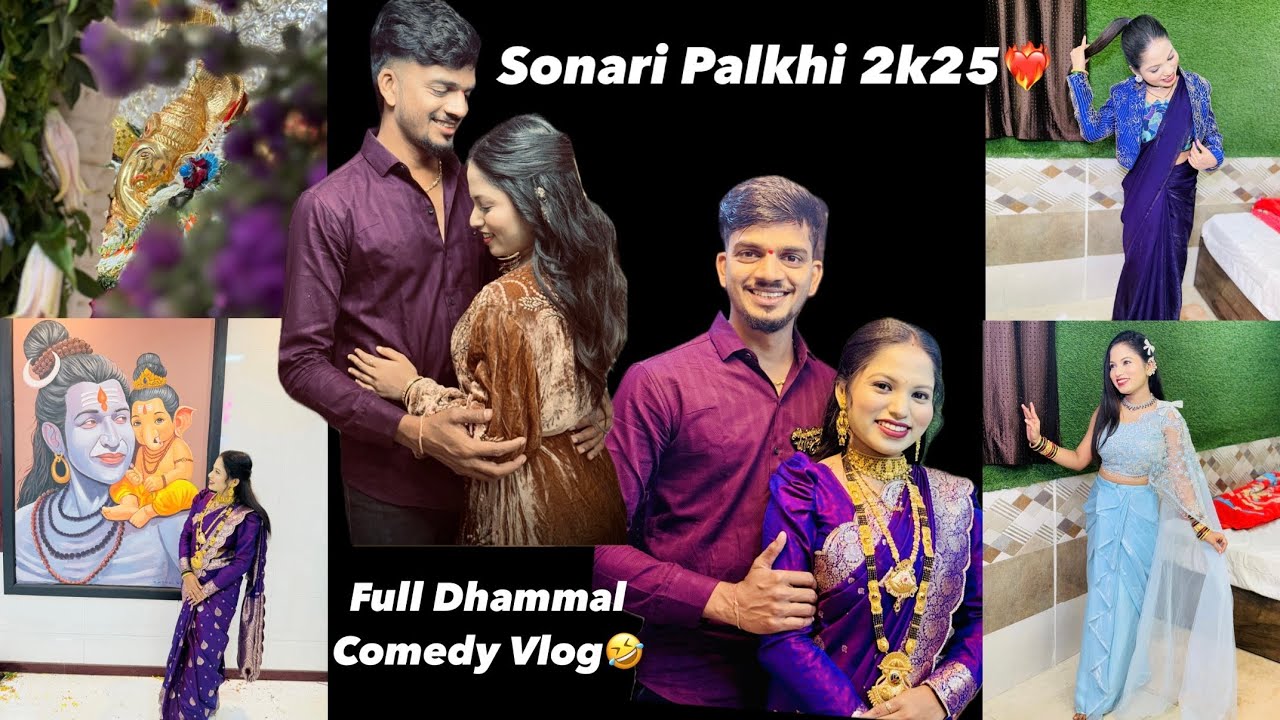68th Vlog😍| Sonari Palkhi 2k25| Full Dhammal Comedy Vlog🤣