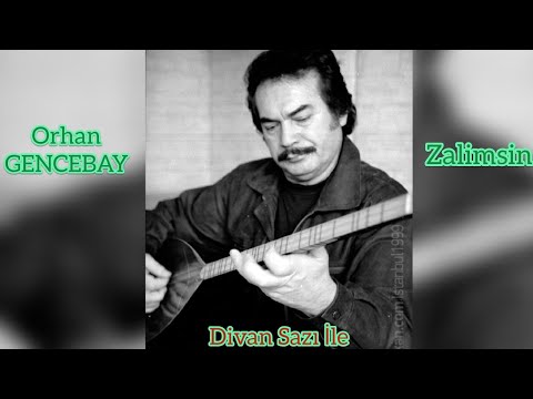 ZALİMSİN Divan Saz Kaliteli Kayıt - [Orhan GENCEBAY]