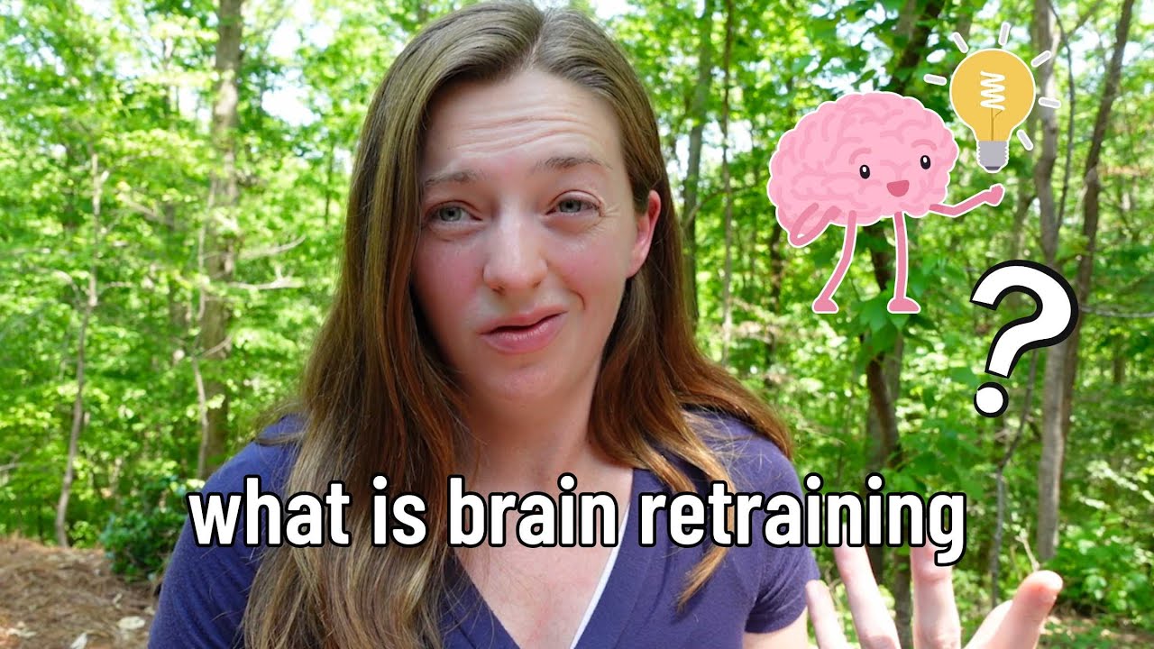 What is Brain Retraining For Chronic Illness?