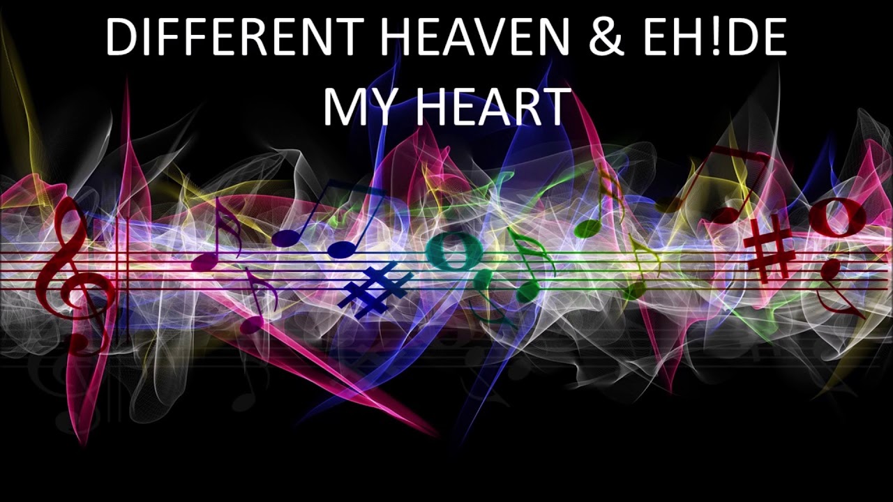 Different Heaven & EH!DE - My Heart [1 HOUR] |
