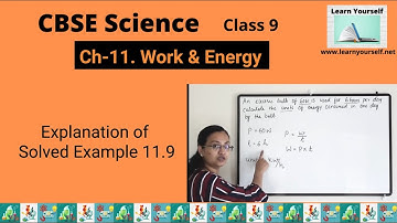 CBSE Std-9 Sci Ch-11||11.9 Solved example explanation|| NEET, JEE || Physics || Work energy power