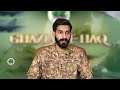 Captain Huzaifa Ghazi | Courage, Faith &amp; Leadership in Maarka-e-Haq