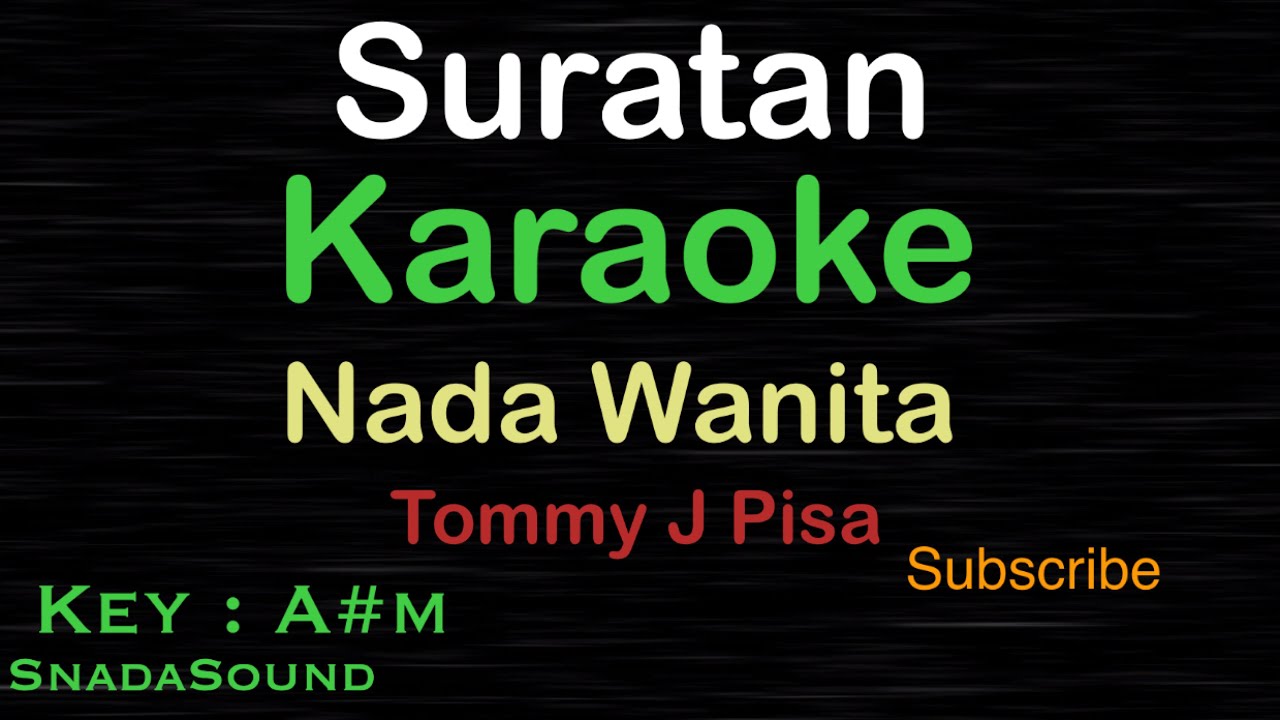 SURATANTommy J PisaLagu NostalgiaKARAOKE NADA WANITA ⁠ FemaleCewek