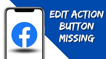 Facebook Edit Action Button Option Not Showing | How to Fix