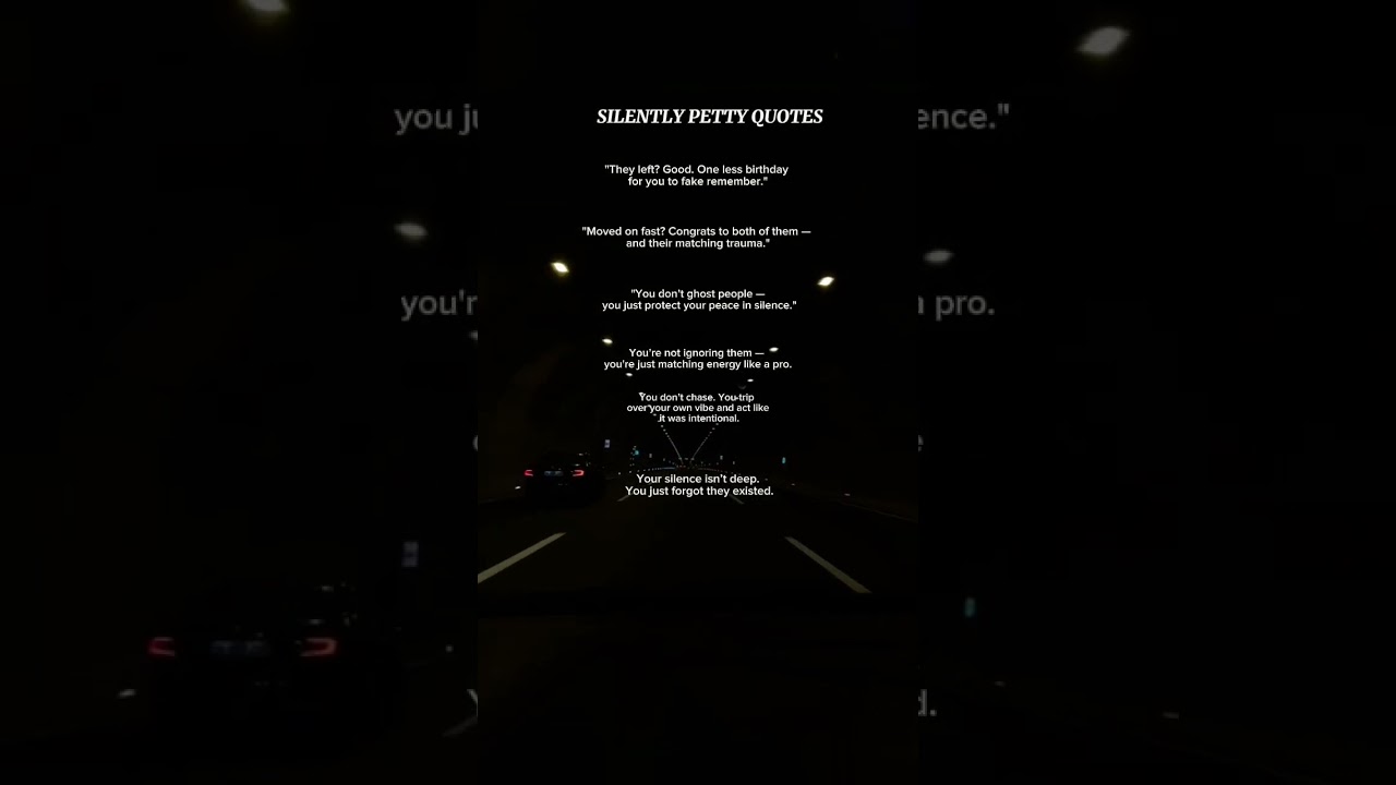 SILENTLY PETTY QUOTES 😂