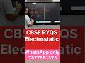 Electrostatic physics NEET PYQs class 12 CBSE RBSE NCERT PYQS