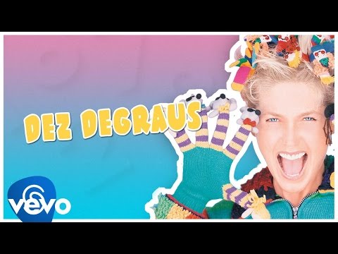 Xuxa - Dez Degraus (I Climb ten stairs)
