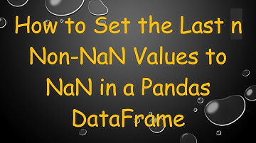 How to Set the Last n Non-NaN Values to NaN in a Pandas DataFrame
