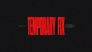 Ben Mason - Temporary Fix Lyric Video