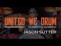 Jason sutter  united we drum le petit truc du batteur engfra