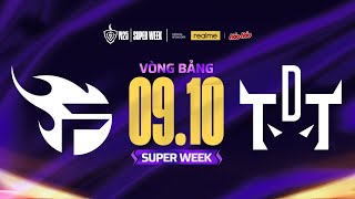 FPT x FLASH vs THE DAREDEVIL TEAM | VÒNG BẢNG - SUPER WEEK | ĐTDV MÙA ĐÔNG 2025 (NGÀY 09/10)